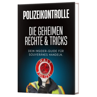 Polizeikontrolle: Die geheimen Rechte & Tricks (E-Book)